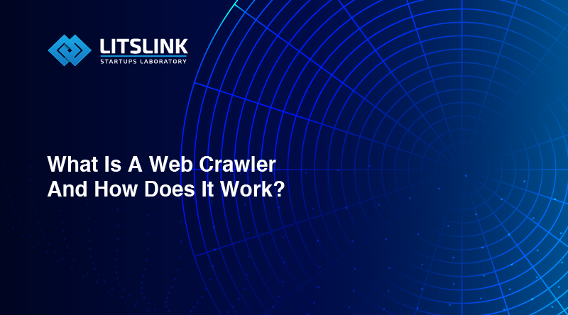 What Exactly is a Web Crawler and How Does It Operate?