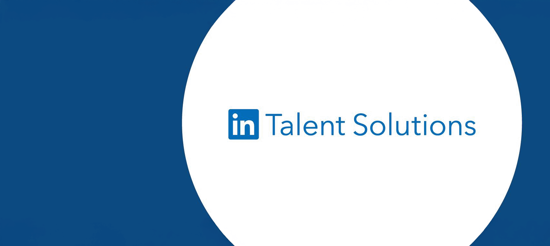 LinkedIn Talent Solutions - Recruiting Tool