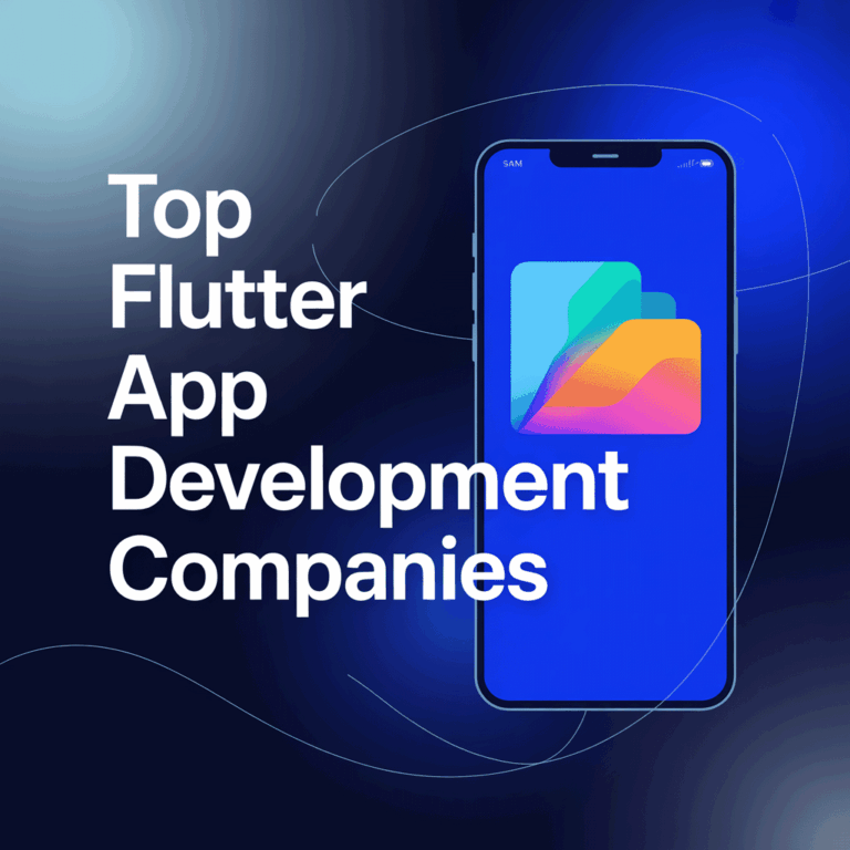 7 Best Flutter App Development Companies in 2026