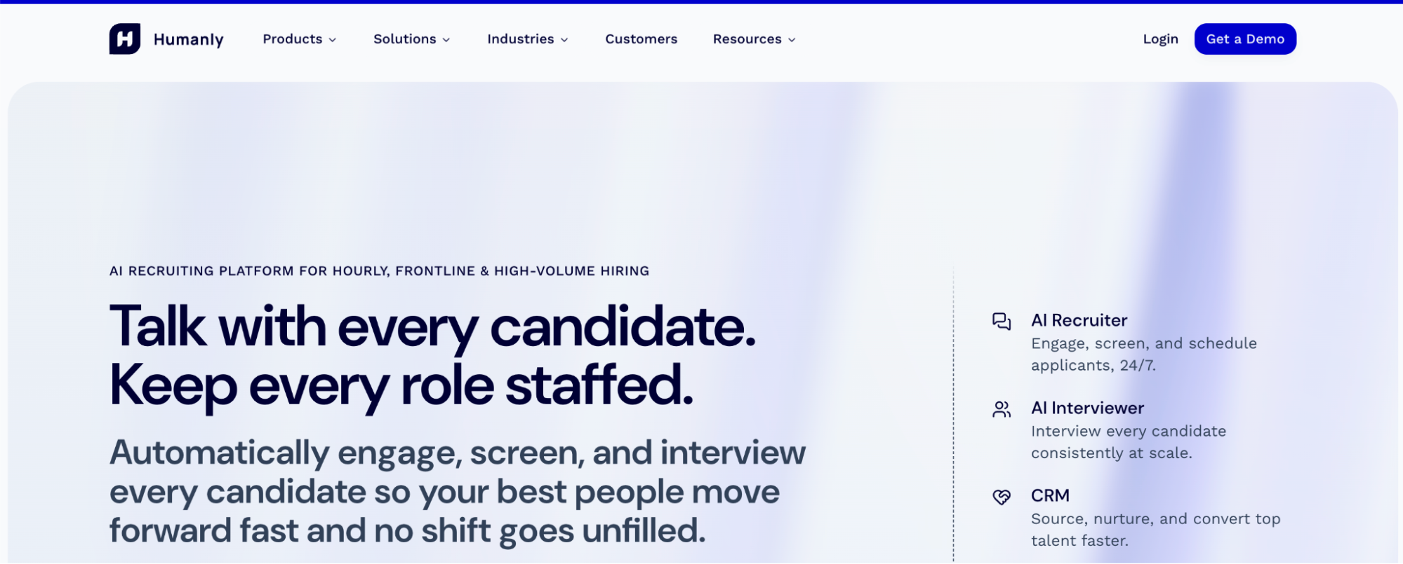 Humanly homepage headline "Talk with every candidate. Keep every role staffed." with AI Recruiter, AI Interviewer and CRM features