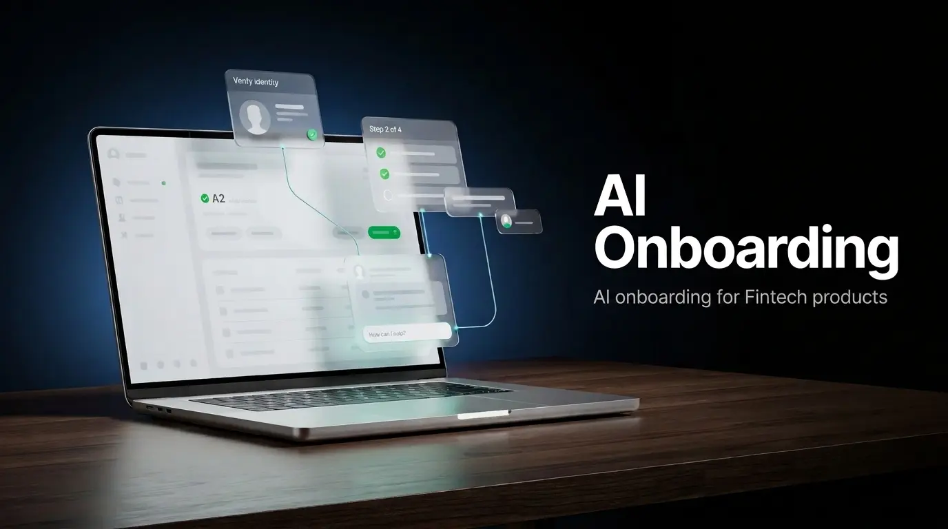 Onboarding Users With an AI Assistant Inside Your Fintech Product