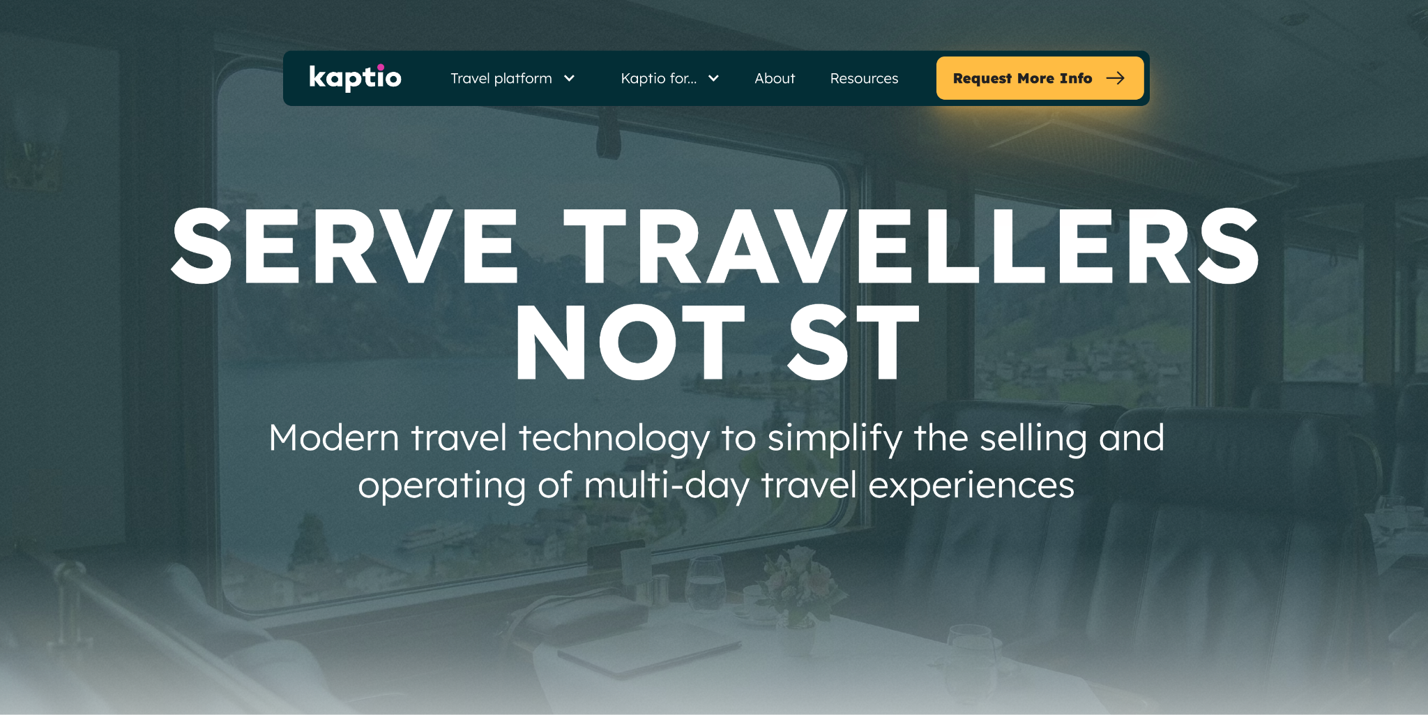 Kaptio homepage 'Serve travellers not systems' — travel technology to sell and operate multi-day travel experiences