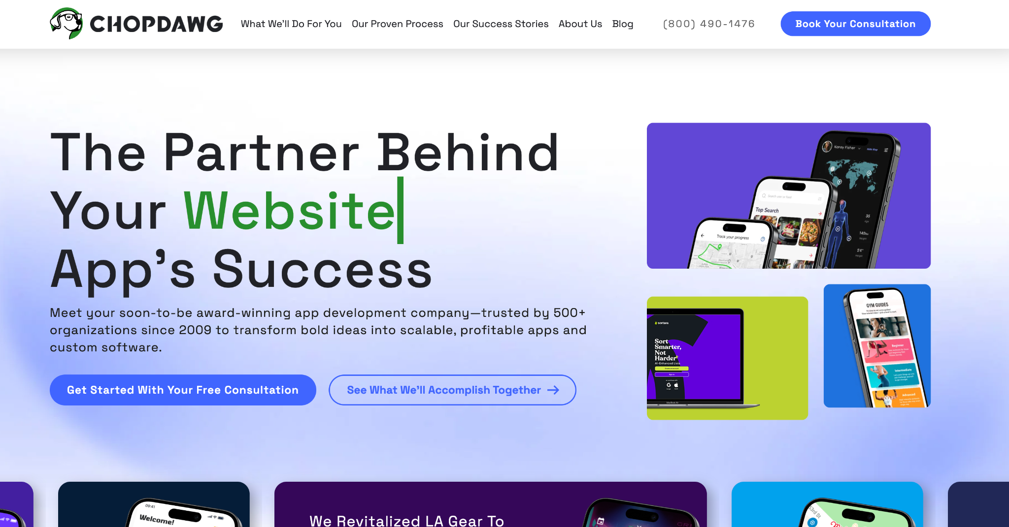 Chop Dawg homepage hero: The Partner Behind Your Website App's Success, beside phone and laptop mockups of client apps