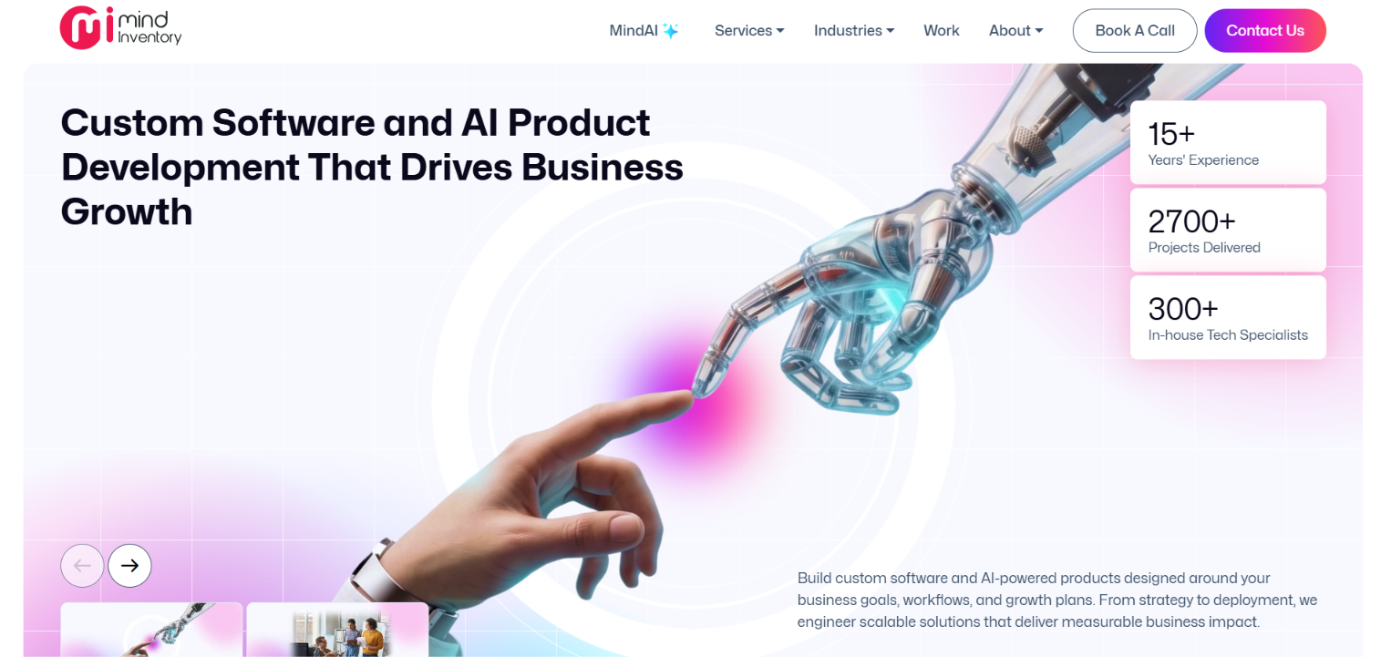 MindInventory website homepage: "Custom Software and AI Product Development That Drives Business Growth", with 15+ years and 2700+ projects.