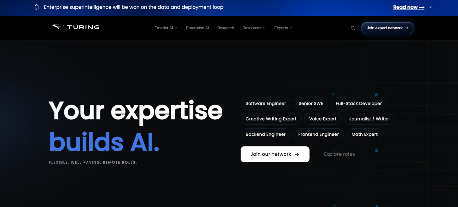 Turing website homepage: "Your expertise builds AI", with role tags such as Software Engineer and Math Expert and a Join our network button.