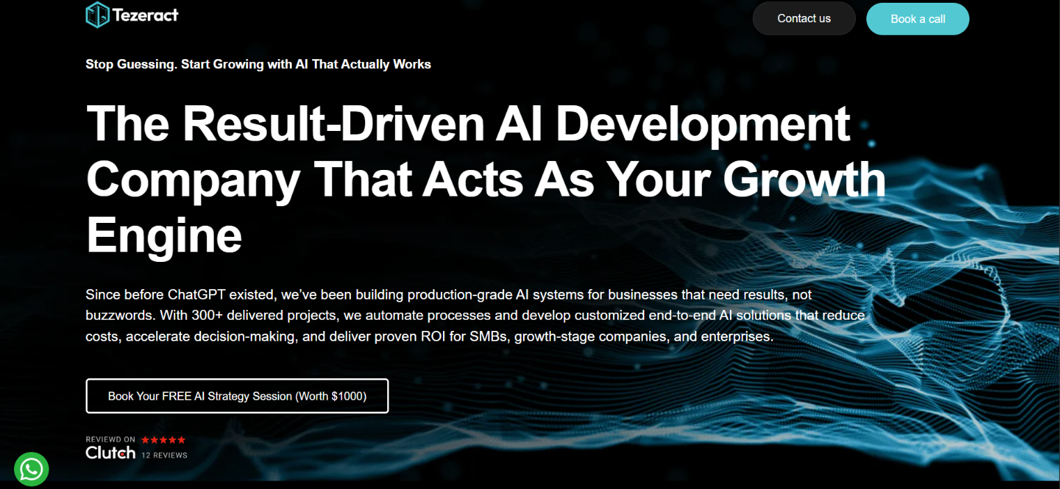 Tezeract website homepage: "The Result-Driven AI Development Company That Acts As Your Growth Engine", with a free AI strategy session button.