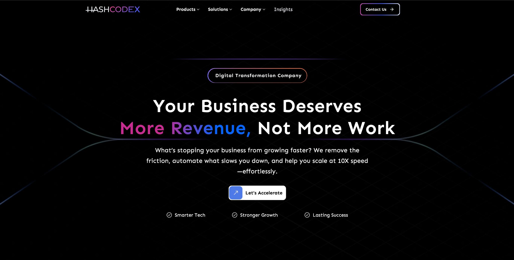 Hashcodex homepage: 'Your Business Deserves More Revenue, Not More Work' from a digital transformation company