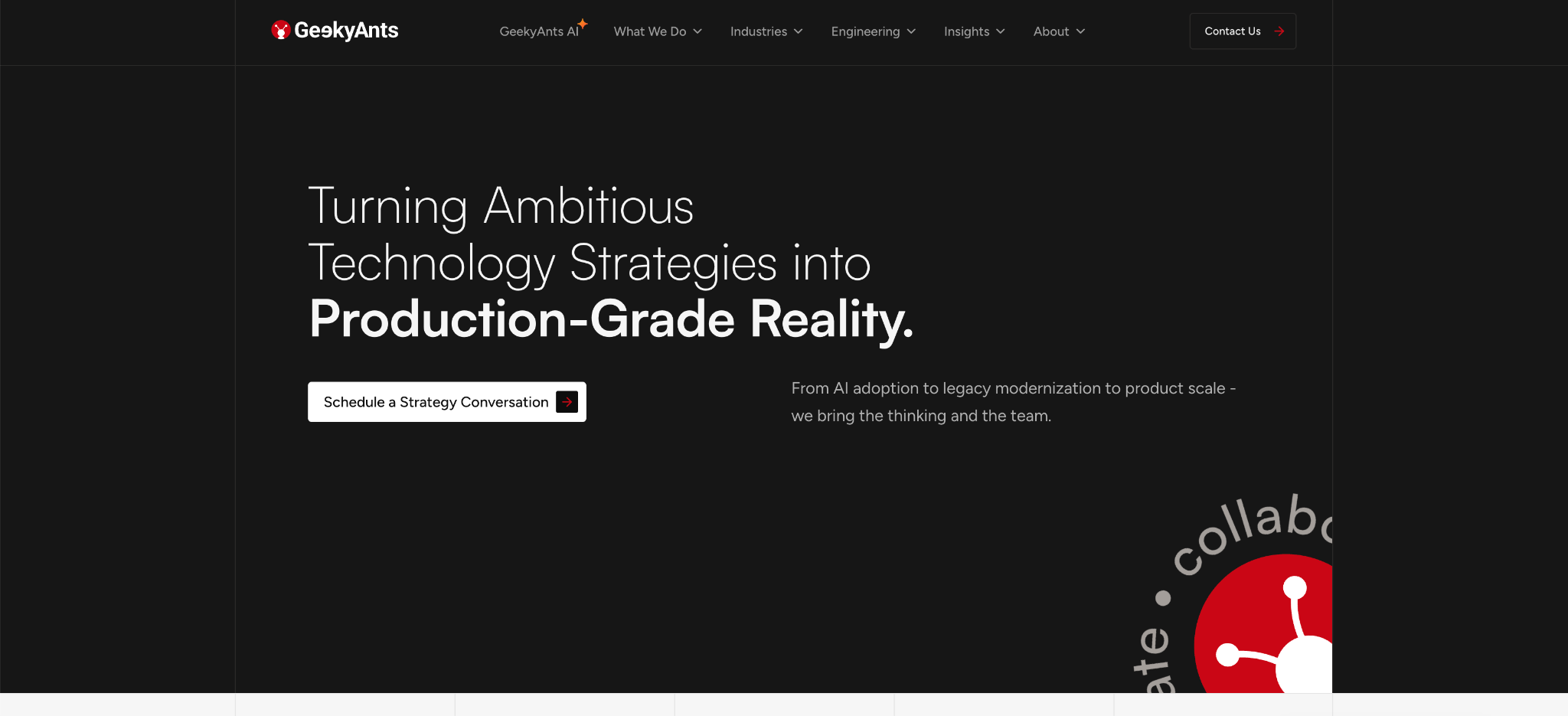 GeekyAnts website homepage: "Turning Ambitious Technology Strategies into Production-Grade Reality", with a strategy conversation button.